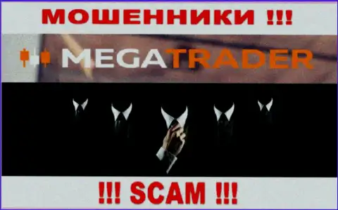 Никаких сведений о своем руководстве, internet мошенники MegaTrader не сообщают