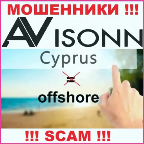 Avisonn специально зарегистрированы в офшоре на территории Cyprus - это МОШЕННИКИ !!!
