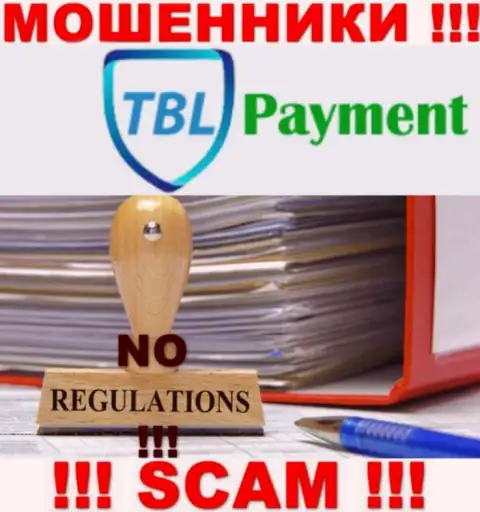 Рекомендуем избегать TBL Payment - рискуете лишиться средств, ведь их деятельность вообще никто не регулирует