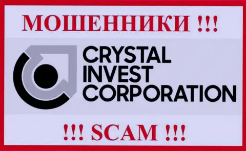 Crystal Invest Corporation - SCAM !!! МОШЕННИК !