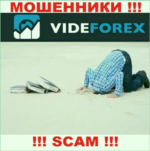 У организации VideForex Com отсутствует регулятор - это МОШЕННИКИ !