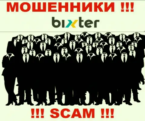 Компания BixterOrg не вызывает доверия, потому что скрываются информацию о ее непосредственных руководителях