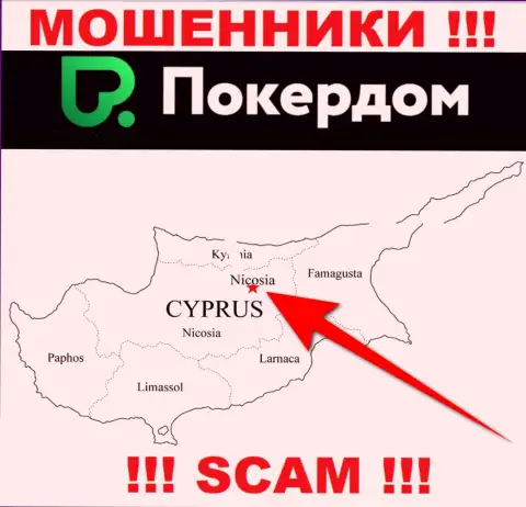 PokerDom имеют оффшорную регистрацию: Nicosia, Cyprus - будьте крайне внимательны, мошенники