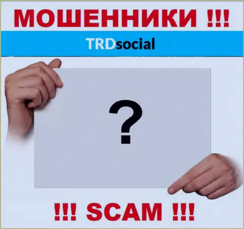 У internet-мошенников TRD Social неизвестны руководители - прикарманят финансовые вложения, жаловаться будет не на кого