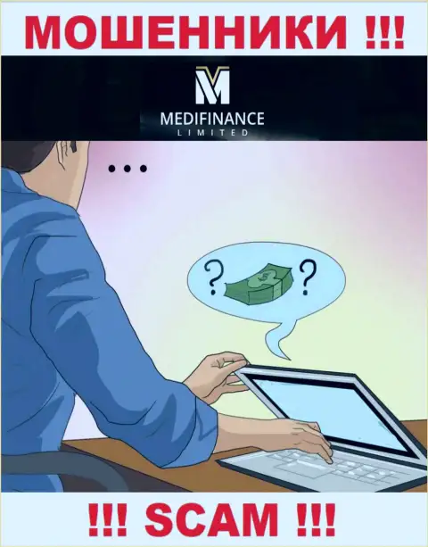 Вас подталкивают интернет мошенники MediFinance Limited к сотрудничеству ? Не ведитесь - лишат денег