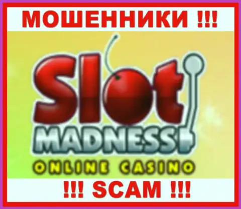 Slot Madness - это ВОР !!! СКАМ !!!