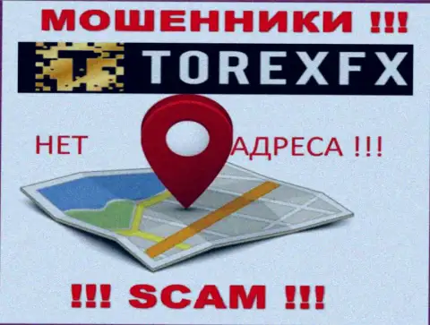 ТорексФХ не показали свое местоположение, на их портале нет инфы об адресе регистрации